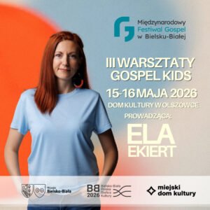 III Warsztaty Gospel Kids (grupowe)